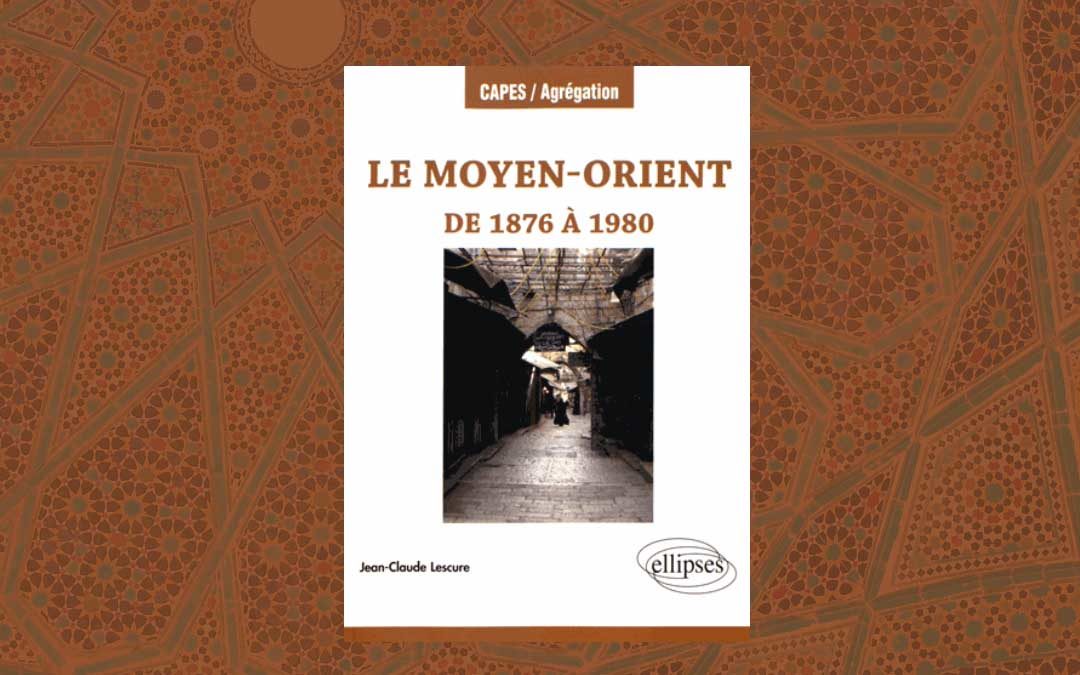 Le Moyen-Orient avec Jean-Claude Lescure