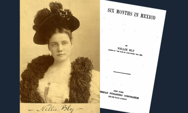 Nellie Bly, la pionnière du reportage clandestin
