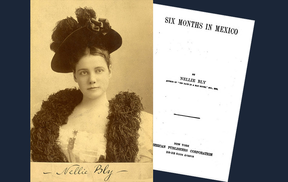 Nellie Bly, la pionnière du reportage clandestin