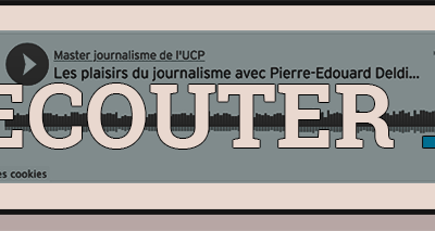 Les plaisirs du journalisme avec Pierre-Edouard Deldique