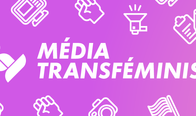 XY Média : premier média transféminisme de France